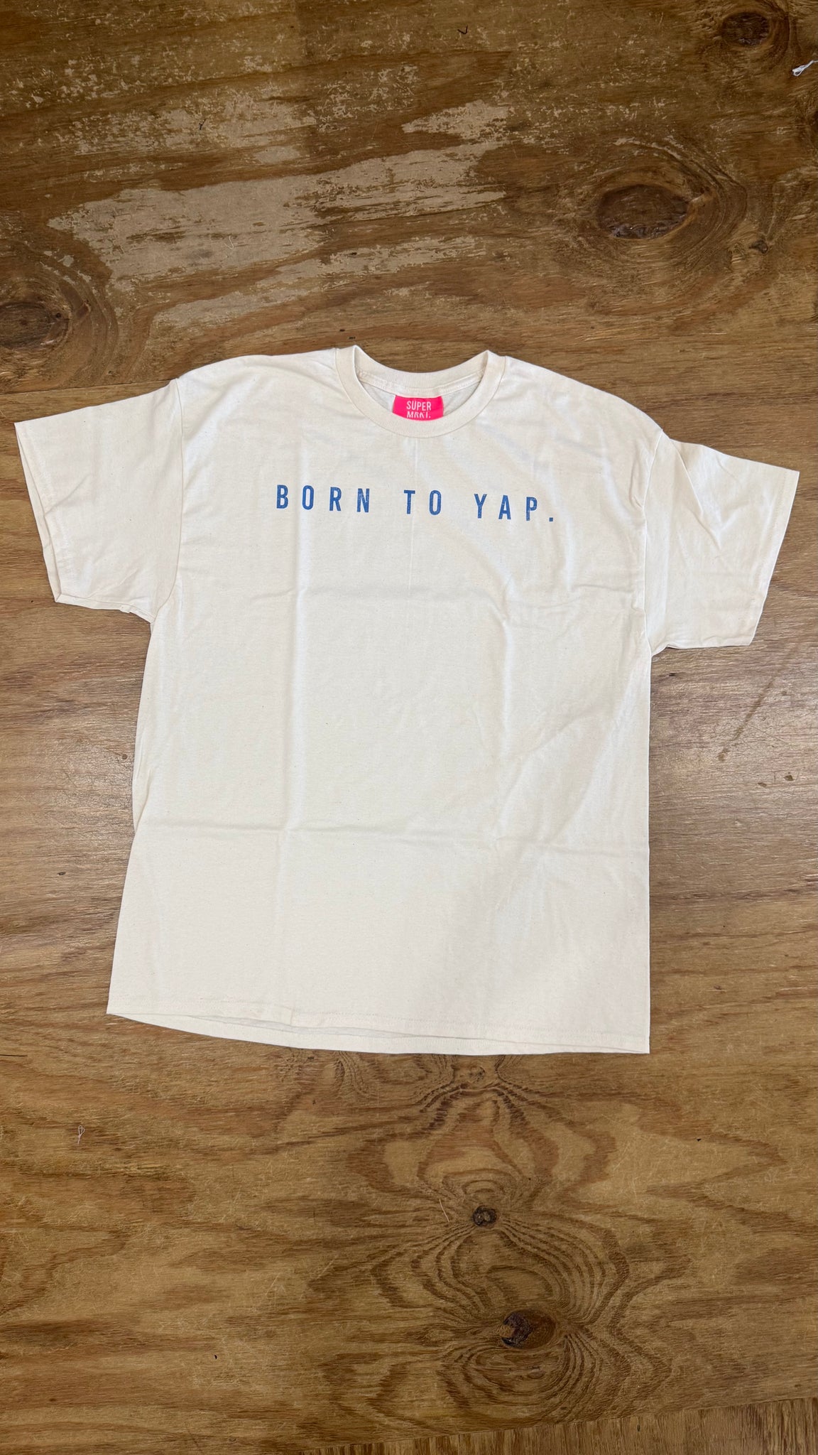 Born To Yap Tee