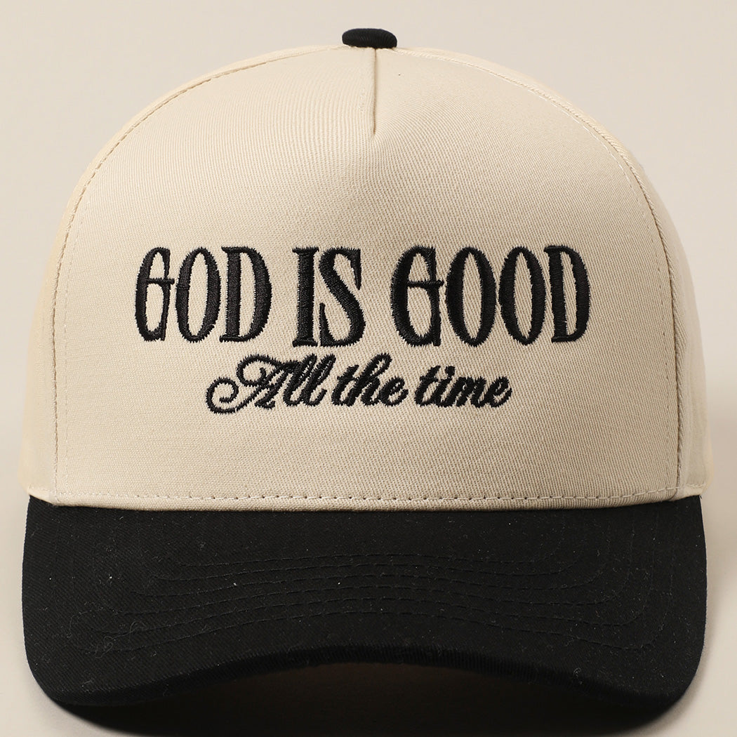 God Is Good All the Time Hat