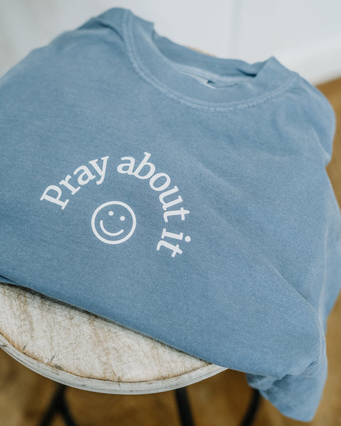 Pray About It