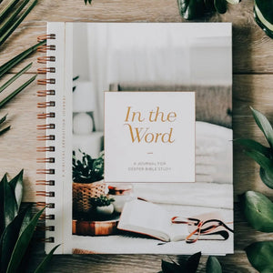 In The Word- Deeper Bible Study